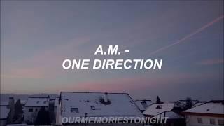 one direction - a.m. // lyrics