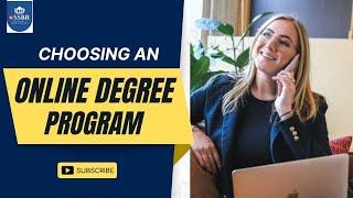 Choosing your Online degree program - How to choose an online degree program