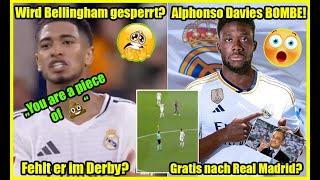  Wird Bellingham gesperrt??  | Alphonso Davies Bombe!