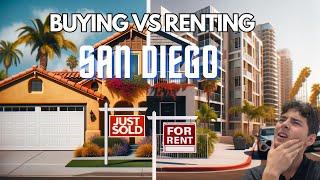 Don't Make this Mistake! | Renting vs Buying in San Diego