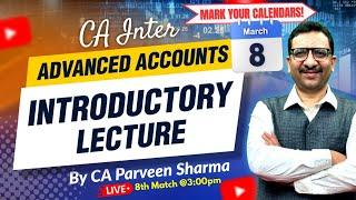 LIVE at 3PM! CA Inter Advanced Accounting 2025 New Batch | Jan 2026 | CA Parveen Sir @AldineHO​