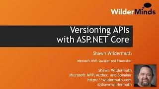 Versioning Your API in ASP.NET Core