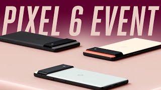 Google Pixel 6 event in 12 minutes