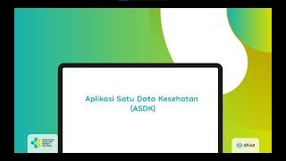 Penggunaan dan Pemanfaatan Aplikasi Satu Data Kesehatan