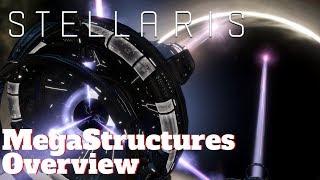 Stellaris Megastructures Overview 2019