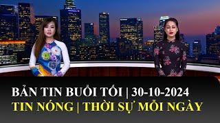 Thời Sự Buổi Tối | 30/10/2024 | FULL