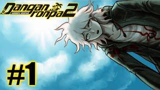 The Ultimate Sequel - 1 - Let's Play Danganronpa 2: Goodbye Despair (Blind Playthough)