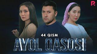 Ayol qasosi 44-qism (Milliy serial)