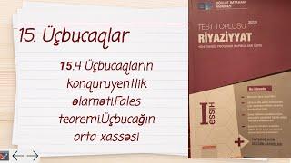 DİM.. Üçbucaqların konquruyentlik əlaməti..Fales teoremi.. Üçbucağın orta xətti