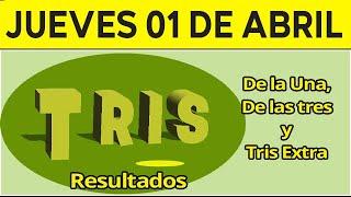 Resultados del sorteo Tris de la Una, las Tres y Extra del Jueves 1 de Abril de 2021