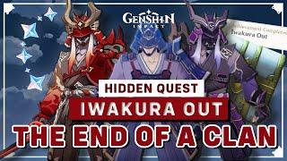 Witness The End of a Clan | Hidden quest: Iwakura Out | Genshin Impact