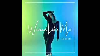 Bodeen - Woman Like Me