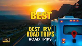 Top 7 Best RV Road Trip Routes in the USA