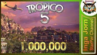 КАК ЗАРАБОТАТЬ МИЛЛИОН  Tropico 5