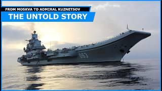 The Untold Story of Admiral Kuznetsov