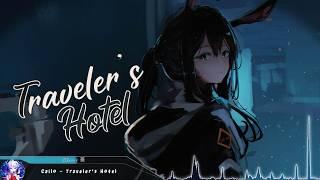 Nightcore - Traveler's Hotel - (Lyrics)