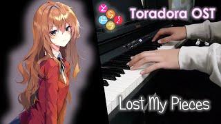 Toradora OST - Lost My Pieces - Piano Cover