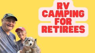 RV Camping for Retirees | Decision Points 