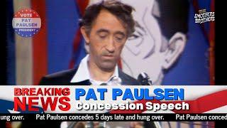 Pat Paulsen's Hangover Concession Speech | Pat Paulsen For President