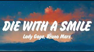 Lady Gaga, Bruno Mars - Die With A Smile (Lyrics) Sia, Arctic Monkeys, Justin Bieber