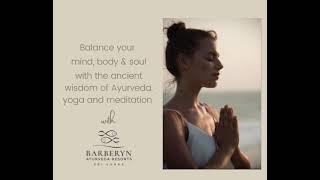 Experience fine hospitality and wholesome healing at Barberyn Beach