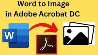 How to convert Word document into JPEG in Adobe Acrobat DC|Convert Word to JPEG