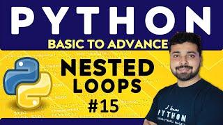 Nested Loops with Examples in Python | Python Tutorial in Hindi 15