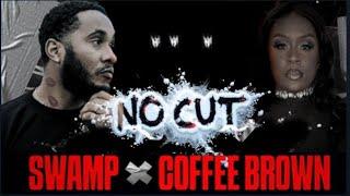 SWAMP vs COFFEE BROWN | NO CUT