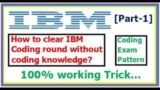 How to clear IBM Coding cut-off without coding knowledge? IBM Coding exam Pattern? [Part-1]