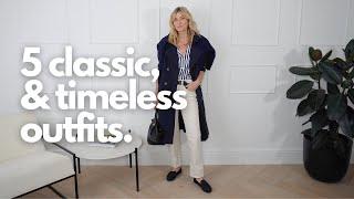 5 CLASSIC AND TIMELESS SPRING OUTFITS