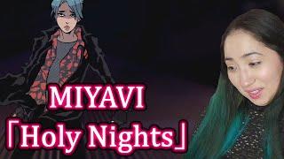 First Impression of MIYAVI「Holy Nights」| Eonni88