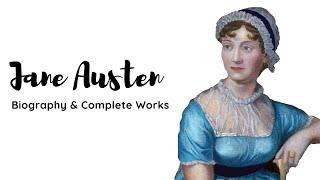 Jane Austen 18th century novelist | Complete works of Jane Austen | Literature Agile