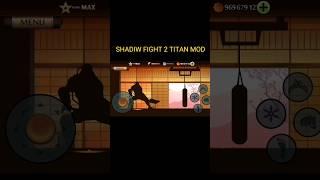 How to download Shadow fight 2 TITAN MOD EVERYTHING UNLIMITED TITAN MOD