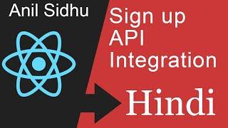 React js project in Hindi # Sign up API integration