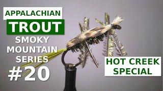 Hot Creek Special - Fly Tying Appalachian/Great Smoky Mountain Trout Patterns