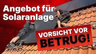 Vorsicht beim Angebot für die PV Anlage: Achtung, Abzocke! So erkennt ihr schwarze Schafe!