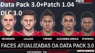 PES 2017 |how to Download + install Data pack 3.0 (DLC 3.0) +Crack 1.04 |New faces + FIX