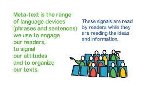 Talking to your reader (metatext) in thesis/research writing