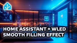 Home Assistant + WLED - turn on/off the address bar with a smooth fill effect