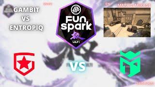 GAMBIT VS ENTROPIQ - MIRAGE (MAPA 2 )(MD3) (EN) - FUNSPARK ULTI 2021 FINALS