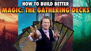 How To Build Better Magic: The Gathering Decks