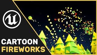 UE4 | UE5 Tutorial : Cartoon Fireworks