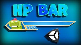 Как сделать полоску здоровья(Hp Bar) в Unity