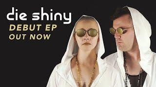 Die Shiny - Callie & Zac's New Music