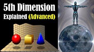 5th Dimension Explained - 5th Dimension - 5 Dimension - Fifth Dimension - The 5th Dimension