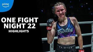 ONE Fight Night 22 Highlights