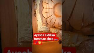 Ayesha siddika furniture shop ️️#youtube #furniture #video #short #subscribe