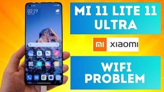 Xiaomi Mi 11 Lite / Ultra Wifi Problem fix | Wifi not connecting redmi