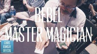 BEBEL // MASTER MAGICIAN