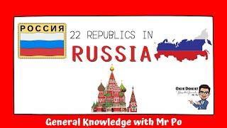 22 Republics in Russia